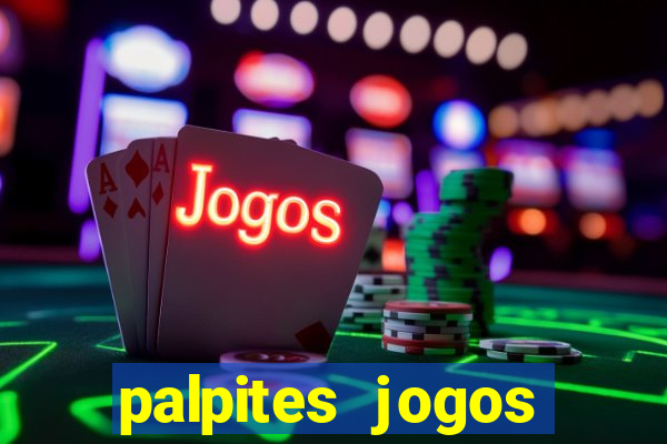 palpites jogos quarta feira